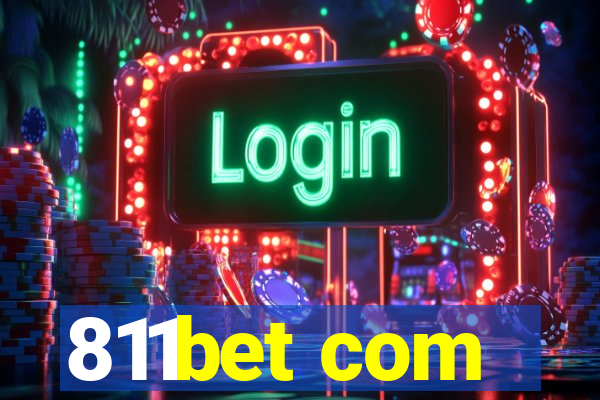 811bet com